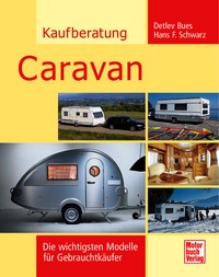Kaufberatung Caravan - Die wichtigsten Modelle für Gebrauchtkäufer