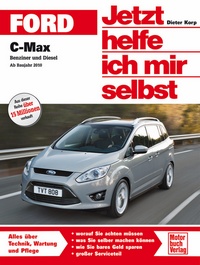 Ford C-Max - Benziner und Diesel ab Bj. 2010