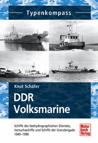 DDR Volksmarine - Seehydrografischer Dienst und Grenzbrigade Küste 1949-1990