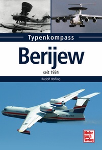 Berijew - seit 1934