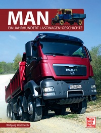 MAN  - Ein Jahrhundert Lastwagen-Geschichten