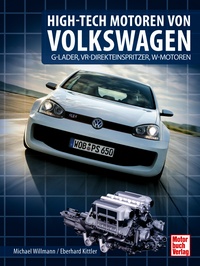 High-Tech Motoren von Volkswagen  - G-LADER, DIREKTEINSPRITZER, VR- UND W-MOTOREN
