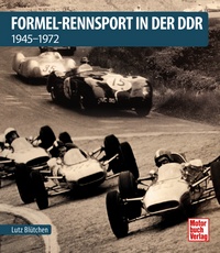 Formel-Rennsport in der DDR - 1945-1972