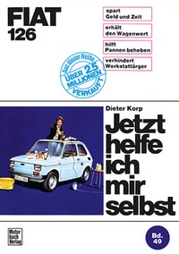 Fiat 126 - Reprint der 1. Auflage 1975