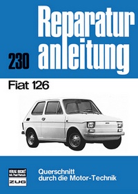 Fiat 126 - Reprint der 9. Auflage 1975