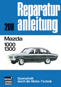Mazda 1000/1300 - Reprint der 9. Auflage 1974