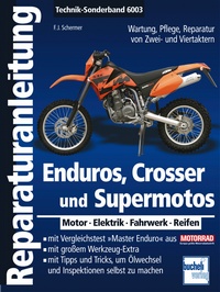 Enduros, Crosser und Supermotos - Motor - Elektrik - Fahrwerk - Reifen