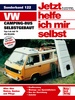 VW-Campingbus selbstgebaut - Typ 2  /  Reprint der 4. Auflage 2008