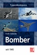 Bomber  - seit 1945