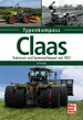 Claas  - Traktoren und Systemschlepper seit 1957