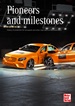 Pioneers and Milestones - History of protection for occupants and other road users at Mercedes-Benz