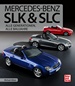 Mercedes-Benz SLK & SLC - Alle Generationen, alle Baujahre