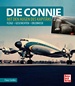 Die Connie  - Mit den Augen des Kapitäns Flüge - Geschichten - Erlebnisse