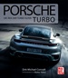 Porsche Turbo  - Die Ära der Turbo-Elfer