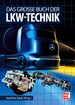 Das große Buch der Lkw-Technik