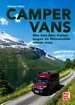 Camper Vans - Was man über Kastenwagen als Wohnmobile wissen muss