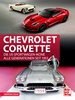 Chevrolet Corvette - Die US-Sportwagen-Ikone - Alle Generationen seit 1953