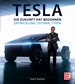 Tesla  - Die Zukunft hat begonnen - Entwicklung, Technik, Typen