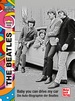 Motorlegenden - The Beatles - Baby you can drive my car. Die Auto-Biographie der Beatles