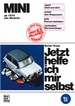 Mini  - alle Modelle ab 1970  //  Reprint der 2. Auflage 1986 