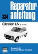 Citroen LN  ab Juli 1976 - Reprint der 7. Auflage 1979