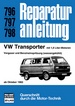 VW Transporter ab Okt. 1982 - Mit 1,9 Liter-Motoren/Vergaser und Benzineinspritzund (Wassergekühlt) // Reprint der 3. Auflage 1986