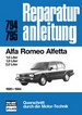 Alfa Romeo Alfetta 1980-1984 - 1.6 / 1.8 / 1.0-Liter    // Reprint der 11. Auflage 1985 