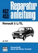 Renault 5 - L/TL  ab 1972  //  Reprint der 7. Auflage 1985
