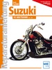 Suzuki VS 600/750/800  - 1985-2000  //  Reprint der 3. Auflage 2010 