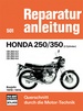 Honda 250/350 (2 Zylinder) Baujahr 1970-1974 - CB 250 K2/ CB 250 K3/ CB 250 K4/ CB 350 K4