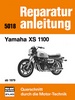 Yamaha XS 1100   ab 1979 - Reprint der 7. Auflage 1985