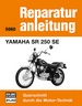 Yamaha SR 250 SE - Reprint der 9. Auflage 1984