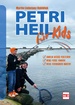 Petri Heil für Kids - Angeln besser verstehen! Mehr Fische fangen! Mega Fischburger braten!