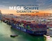 Megaschiffe - Giganten zur See - Die größten Schiffe der Welt