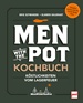 Men with the Pot Kochbuch - Köstlichkeiten vom Lagerfeuer