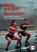 Bodyweight-Revolution: Die besten Workouts ohne Geräte - Dein perfektes Training mit über 50 Körpergewichtsübungen