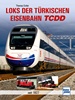 Loks der türkischen  Eisenbahn TCDD - Seit 1927