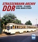 Straßenbahn-Archiv DDR - Leipzig - Plauen - Karl-Marx-Stadt